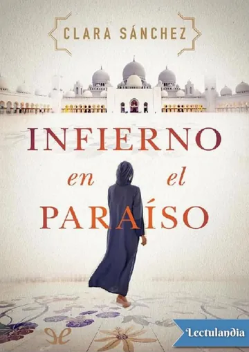Infierno en el paraíso de Clara Sánchez, portada del libro