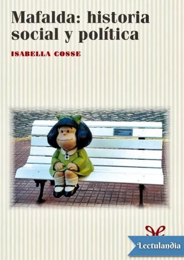 Mafalda: Historia social y política de Isabella Cosse, portada del libro