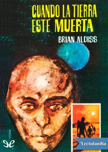 Cuando la tierra esté muerta de Brian W. Aldiss, portada del libro