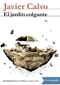 El jardín colgante - Javier Calvo