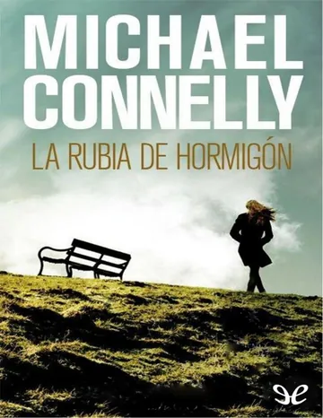 La rubia de hormigón de Michael Connelly, portada del libro