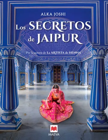 Los secretos de Jaipur - Alka Joshi