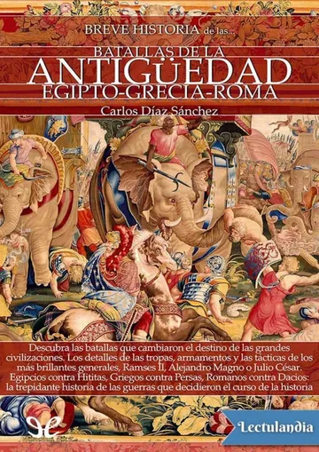 Breve historia de las Batallas de la Antiguedad de Carlos Díaz Sánchez, portada del libro