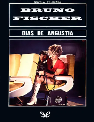 Días de angustia de Bruno Fischer, portada del libro