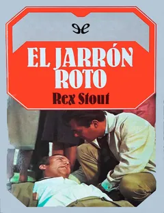El jarrón roto - Rex Stout