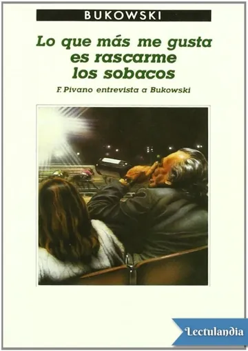 Lo que más me gusta es rascarme los sobacos de Charles Bukowski, portada del libro