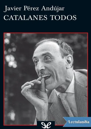 Catalanes todos de Javier Pérez Andújar, portada del libro