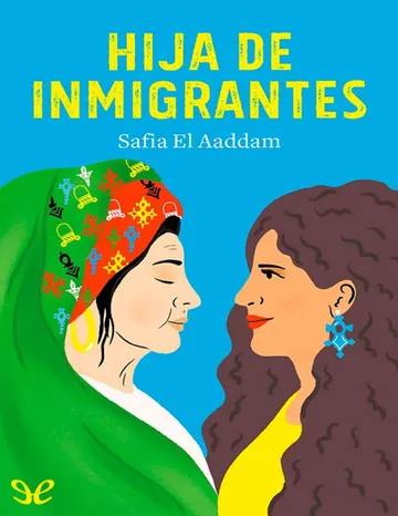 Hija de inmigrantes de Safia El Aaddam, portada del libro