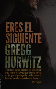 Eres el siguiente - Gregg Hurwitz