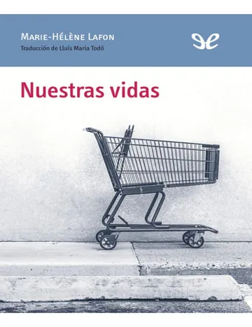 Nuestras vidas de Marie-Hélène Lafon, portada del libro