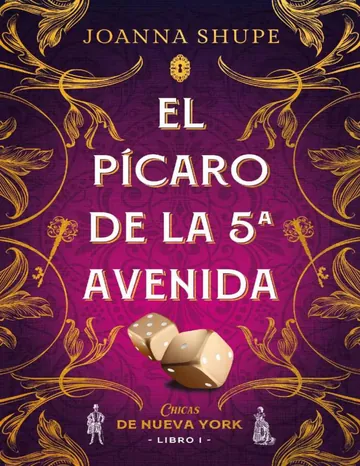 El pícaro de la Quinta Avenida (Señoritas de Nueva York 1) de Joanna Shupe, portada del libro