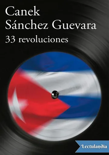 33 revoluciones de Canek Sánchez Guevara, portada del libro