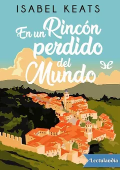 En un rincón perdido del mundo - Isabel Keats