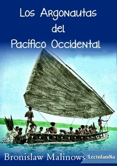 Los Argonautas del Pacífico occidental - Bronislaw Malinowski