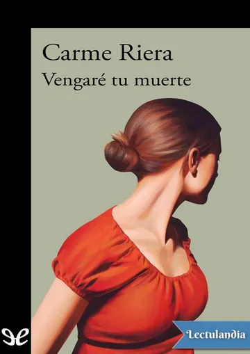 Vengaré tu muerte de Carme Riera, portada del libro