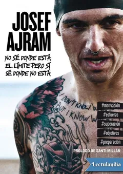 No sé dónde está el límite pero sí sé dónde no está - Josef Ajram