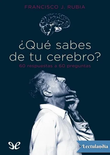 ¿Qué sabes de tu cerebro? de Francisco J. Rubia, portada del libro