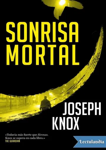 Sonrisa mortal de Joseph Knox, portada del libro