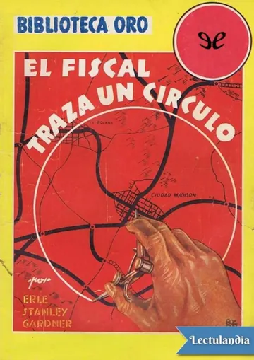 El fiscal traza un círculo de Erle Stanley Gardner, portada del libro