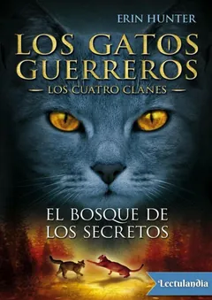 El bosque de los secretos - Erin Hunter