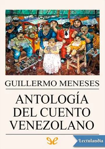 Antología del cuento venezolano de Guillermo Meneses, portada del libro