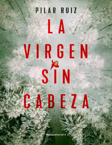 La virgen sin cabeza de Pilar Ruiz, portada del libro
