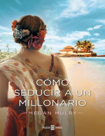 Cómo seducir a un millonario (Amantes reales 3) de Megan Mulry, portada del libro