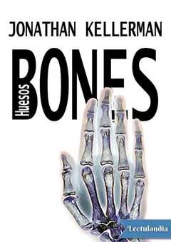 Bones (Huesos) - Jonathan Kellerman