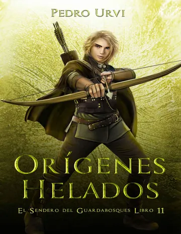 Origenes Helados_ (El Sendero del G de Pedro Urvi, portada del libro