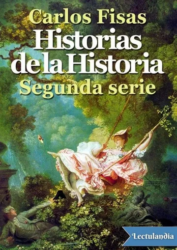 Historias de la Historia. Segunda serie de Carlos Fisas, portada del libro