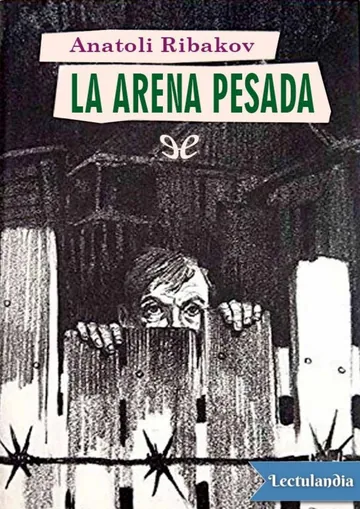 La arena pesada de Anatoli Ribakov, portada del libro