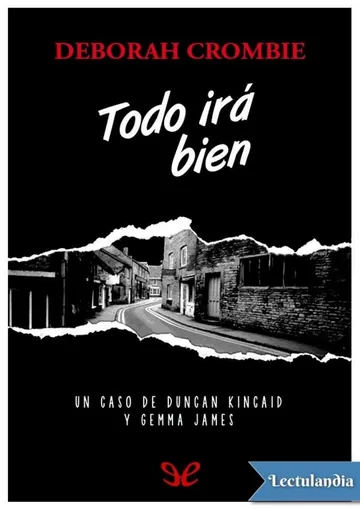 Todo irá bien de Deborah Crombie, portada del libro