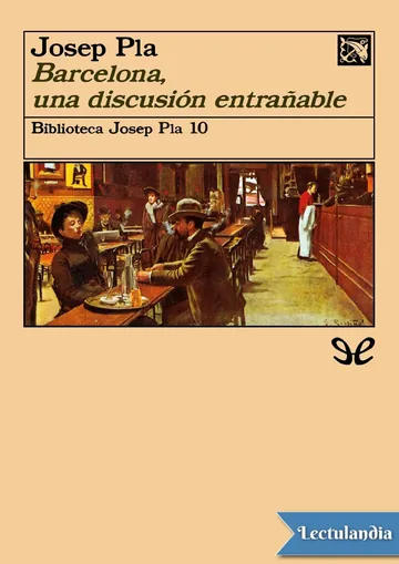 Barcelona, una discusión entrañable de Josep Pla, portada del libro