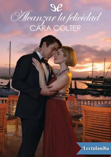 Alcanzar la felicidad de Cara Colter, portada del libro