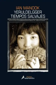 Yeruldelgger, tiempos salvajes de Ian Manook, portada del libro