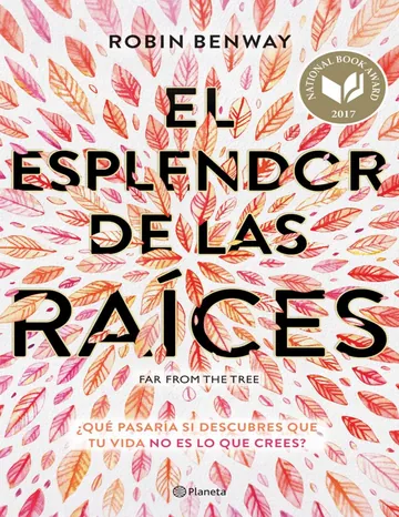 El esplendor de las raíces de Robin Benway, portada del libro