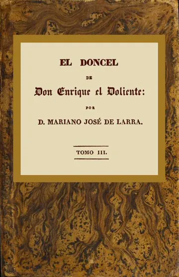 El doncel de don Enrique el doliente, Tomo III de Mariano José de Larra, portada del libro