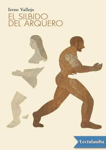 El silbido del arquero de Irene Vallejo, portada del libro