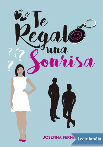 Te regalo una sonrisa de Josefina Fernández, portada del libro