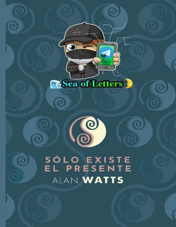 Sólo existe el presente de Allan W. Watts, portada del libro