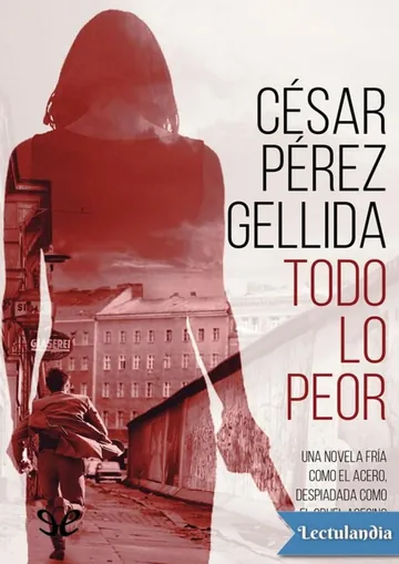 Todo lo peor de César Pérez Gellida, portada del libro