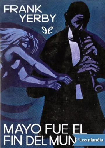 Mayo fue el fin del mundo de Frank Yerby, portada del libro
