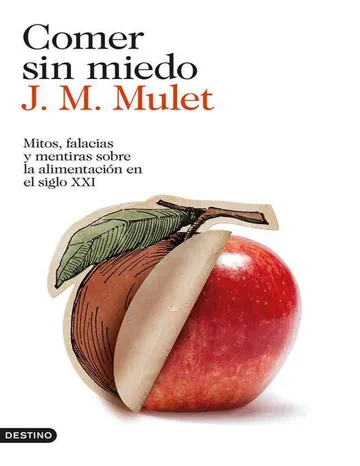 Comer sin miedo_ Mitos, falacias y de J. M. Mulet, portada del libro
