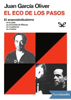 El eco de los pasos - Juan García Oliver