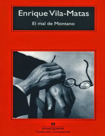 El Mal De Montano de Enrique Vila-Matas, portada del libro