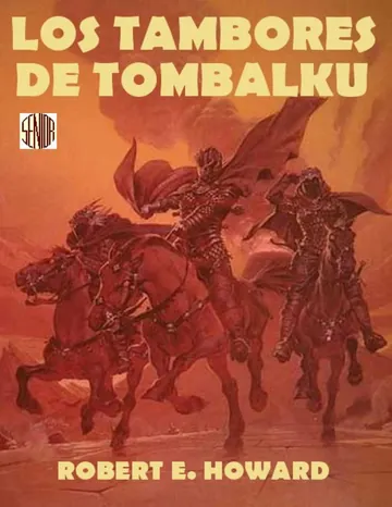 Los Tambores De Tombalku de R.E. Howard y L.S. de Camp, portada del libro