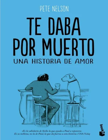 Te daba por muerto de Pete Nelson, portada del libro
