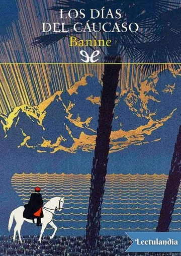 Los días del Cáucaso de Banine, portada del libro