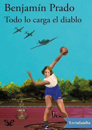 Todo lo carga el diablo de Benjamín Prado, portada del libro