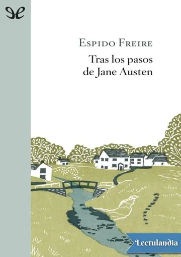 Tras los pasos de Jane Austen de Espido Freire, portada del libro